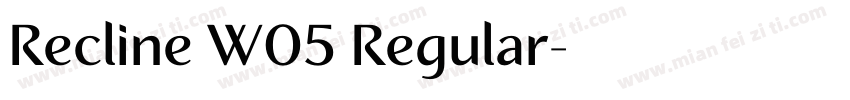 Recline W05 Regular字体转换